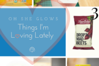 Things I’m Loving Lately: March 12, 2018