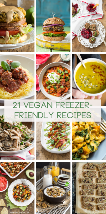 21 Vegan Freezer-Friendly Meal/Snack Recipes + My Tips for Freezing
